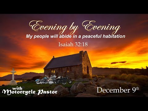 Shepherd's Evening - December 9 - Isaiah 32:18