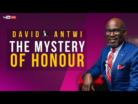 The Mystery Of Honour | David Antwi