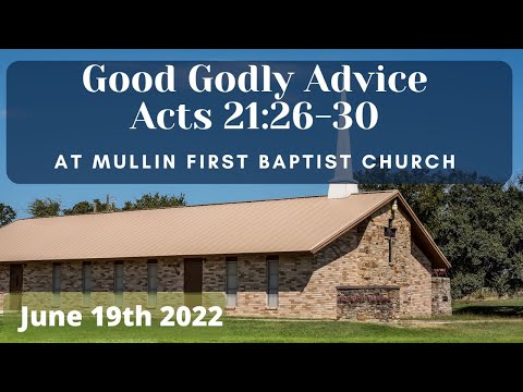 "Good Godly Advice"  Acts 21:26-30