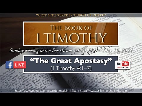 “The Great Apostasy” (1 Timothy 4:1-7)