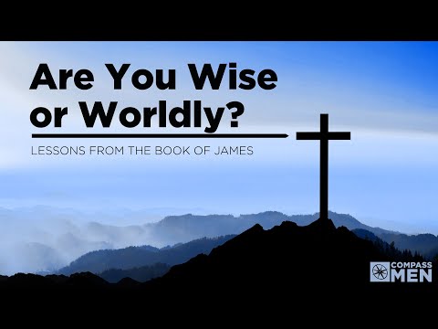 Are You Wise or Worldly? (James 3:13-18) | Men's Bible Study | Pastor Kempiz Hernandez