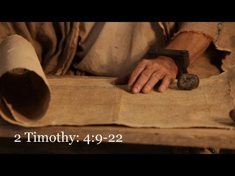 Sermon 10: 2 Timothy 4:9-22