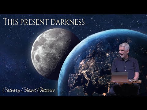 This Present Darkness • Ephesians 6:12