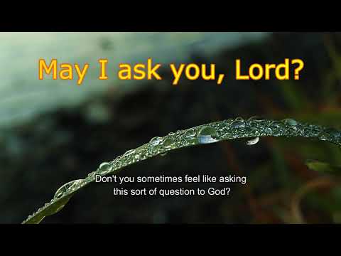 May I ask you, Lord?   (Jeremiah 12:1-3)  Mission Blessings