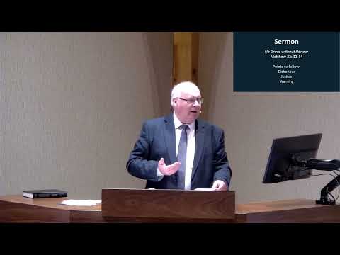 No Grace without Honour (Matthew 22:11-14)