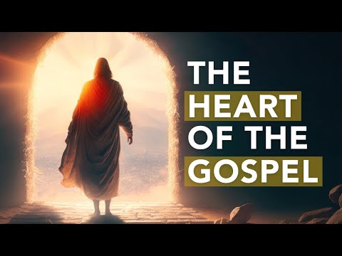 The Resurrection of Jesus Christ, the Heart of the Gospel | 1 Corinthians 15:1-8