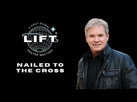 LIFT Daily Prayer: Nailed to the Cross | September 14, 2025