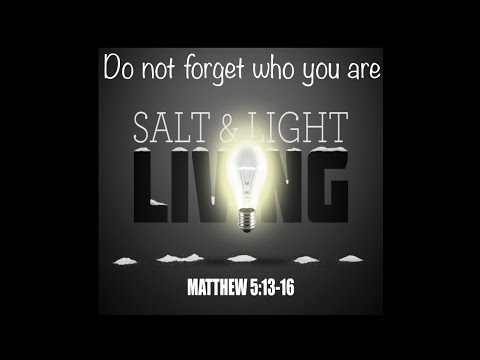 Don’t forget who you are l Salt & Light l Matthew 5:13