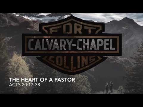 The Heart of a Pastor Acts 20:17-38