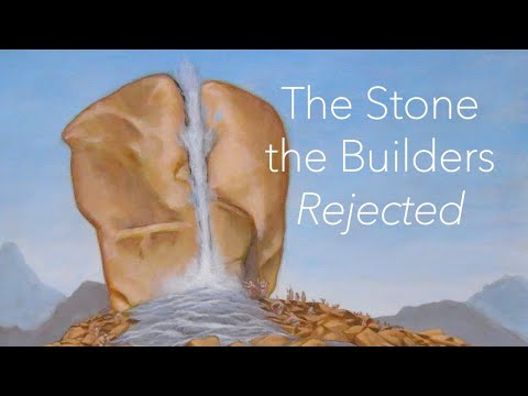 Psalm 118:19-23 — The Stone the Builders Rejected