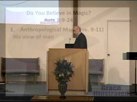 Do You Believe in Magic? - Acts 8:9-24