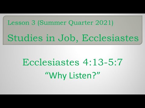 Ecclesiastes 4:13-5:7 "Why Listen?"