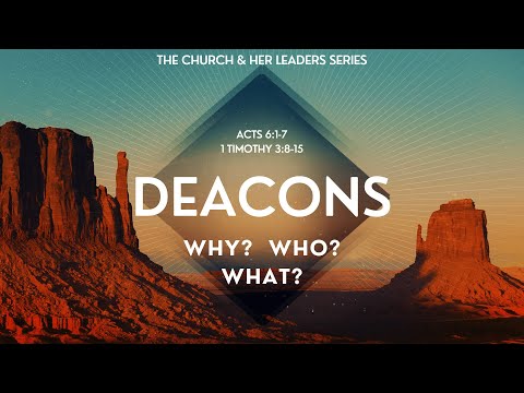 August 24, 2025 Service ("Deacon: Why? Who? What?" - Acts 6:1-7; 1 Timothy 3:8-15)