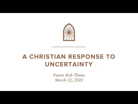 A Christian Response to Uncertainty | 2 Corinthians 4:7-12