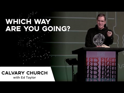 Which Way Are You Going? - Jude 1:8-11 - 6503