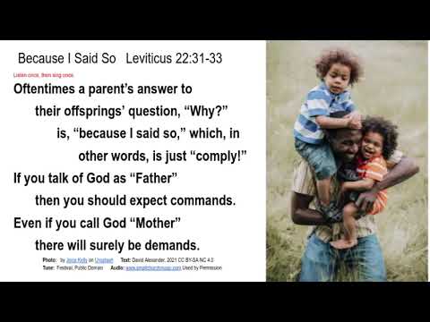 Leviticus 22:31-33  Because I Said So!