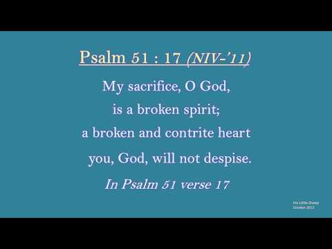 Psalm 51 : 17 - My sacrifice, O God, is a broken spirit - w accompaniment (Scripture Memory Song)