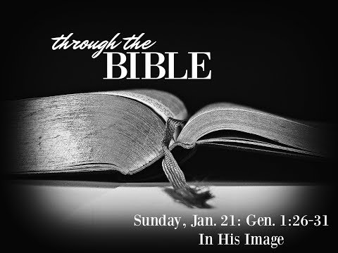 01-21-18 "In His Image" - Genesis 1:26-31