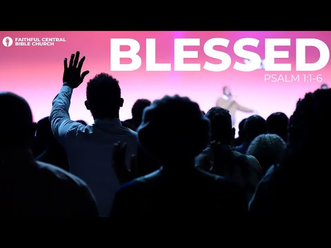 BLESSED + Psalm 1:1-6 x Dr. JP Foster | Finding Freedom in Jesus series