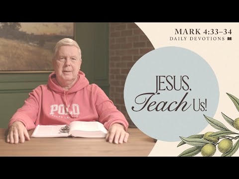Jesus, Teach Us! │ Mark 4:33–34 | Pastor Jim Cymbala | The Brooklyn Tabernacle
