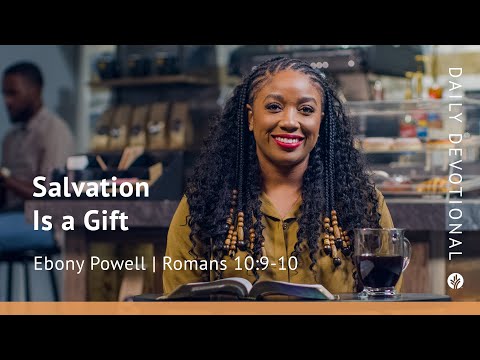 Salvation Is a Gift | Romans 10:9–10 | Our Daily Bread Video Devotional