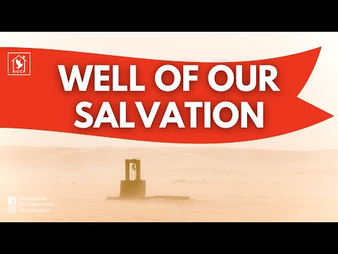 DAILY WORD-TO-GO 2 Samuel  17:17-21 &quot;Well of our Salvation&quot;