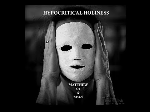 Hypocritical Holiness - Matthew 6:1-4 & 23:3-5 -  7/4/2021 ********FULL SERVICE*****