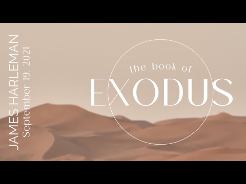 Exodus 31:1-11 - James Harleman - 9/19/21