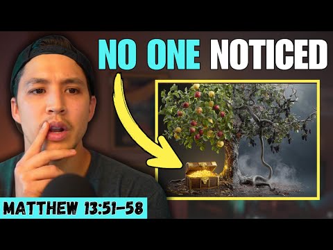 Why Jesus Says The Kingdom Is Like Old & New Treasures | Matthew 13:51-58