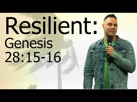 Resilient: Genesis 28:15-16 | Judah Thomas