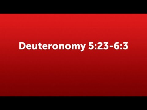 Deuteronomy 5:23-6:3
