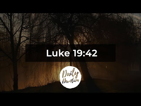 Daily Devotion || 03.09.2020 || Luke 19:42 || Mrs. Thangam Selvarajan