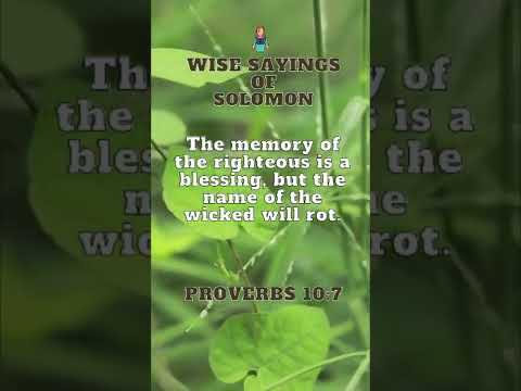 Wise Sayings of Solomon | Proverbs 10:7