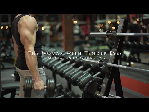 The Woman with Tender Eyes: A Meditation on Genesis 29:17