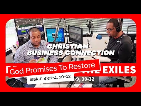 God Promises To Restore - Isaiah 43:1-4, 10-12 Sunday School Lesson January 08, 2023 Ronald Jasmin