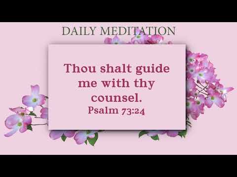 Daily Meditation | Psalm 73:24 | March 11, 2022 | Hebron