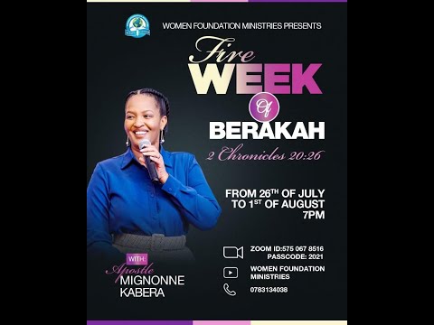 FIRE WEEK OF BERAKAH (2 Chronicles 20:26) with Apostle Alice Mignonne KABERA (Day 2)