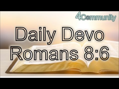 Daily Devo, Romans 8:6