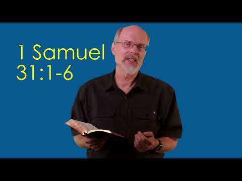 1 Samuel 31:1-6 Saul and Jonathan Killed