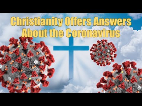 Christianity Offers Answers About the Coronavirus; Acts 2:22-28 (5-Apr-2020)