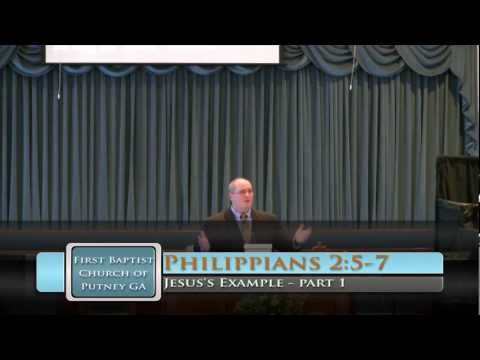 FBC Putney - Jesus's Example - part 1 - Philippians 2:5-7 - 2/24/2013 AM