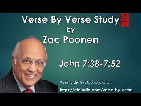 23. John 7:38 to 7:52 - Zac Poonen - Verse By Verse Study