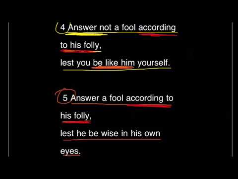 Proverbs 16:4-5--Answering a Fool