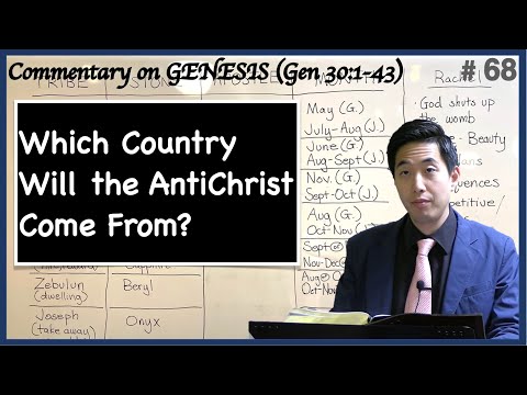 Which Country Will the Antichrist Come From? (Genesis 30:1-43) | Dr. Gene Kim