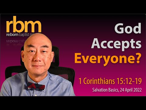 202200501 God Accepts Everyone? (Ephesians 1:3-7)