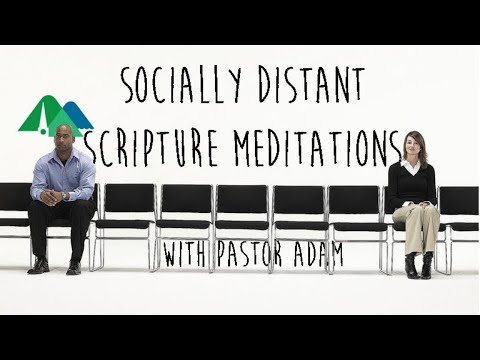 12/11/2020, Zechariah 9:9-11 - Socially Distant Scripture Meditations with Pastor Adam