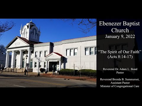 “The Spirit of Our Faith” - Acts 8:14-17 - Rev. Dr. Adam L. Bond - January 9, 2022