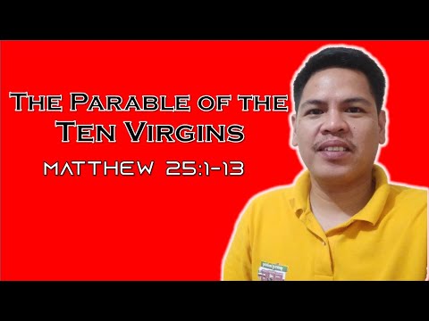 The Parable of the Ten Virgins (Matthew 25:1-13)