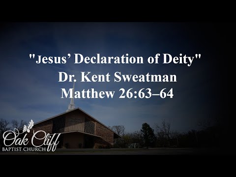 Jesus’ Declaration of Deity | Matthew 26:63–64