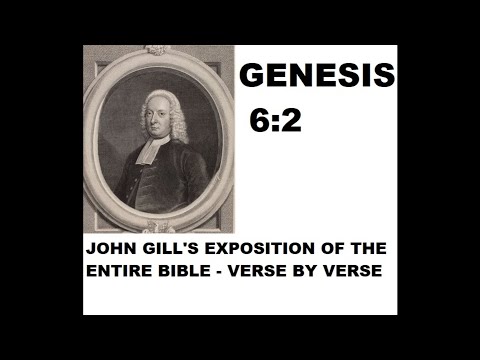 Genesis 6:2 by John Gill - Exposition of the Entire Bible Verse by Verse read by Dr. Peter-John